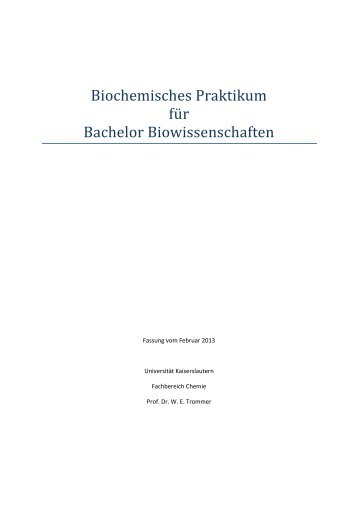 Skript zum Biochemiepraktikum für Bachelor Biowissenschaften