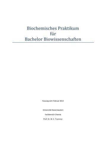 Skript zum Biochemiepraktikum für Bachelor Biowissenschaften