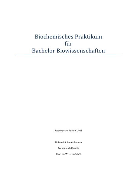 Skript zum Biochemiepraktikum für Bachelor Biowissenschaften