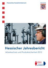 Hessische Jahresbericht - Arbeitsschutz und Produktsicherheit 2012