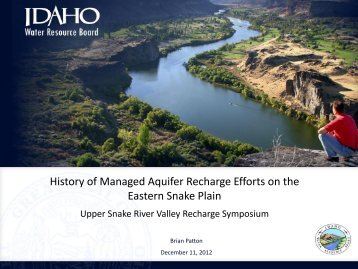 History of Managed Recharge Efforts on the Eastern Snake Plain