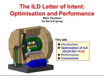 ILD LoI : Optimisation and Performance - High Energy Physics Group