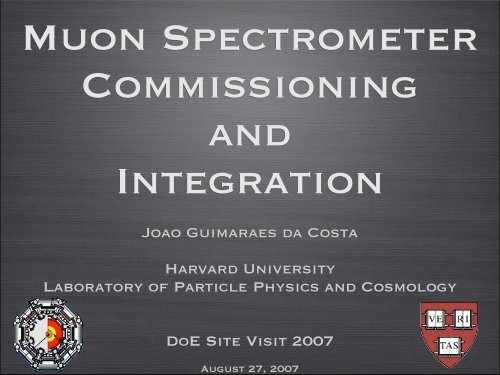 Joao Guimaraes da Costa Harvard University Laboratory of Particle ...