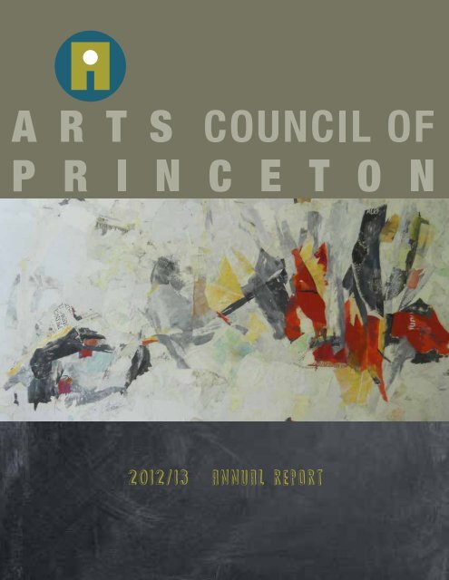 2012/13 ANNUAL REPORT - Arts Council of Princeton