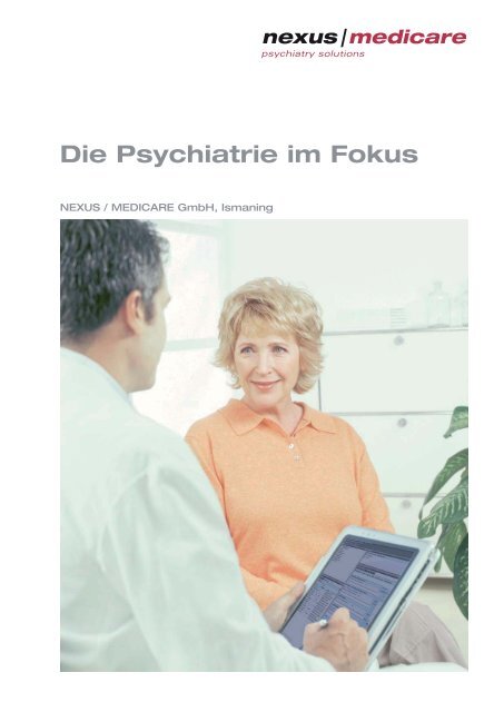 Die Psychiatrie im Fokus - Nexus AG