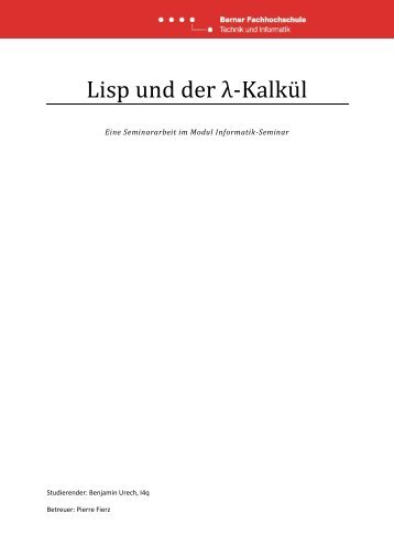 Lisp und der λ-Kalkül - BFH-TI Staff