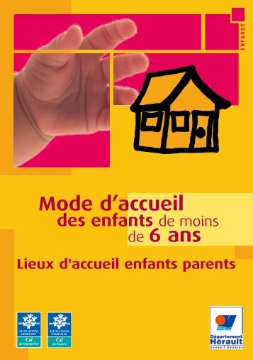 Mode d'accueil de 6 ans - Conseil GÃ©nÃ©ral de l'HÃ©rault