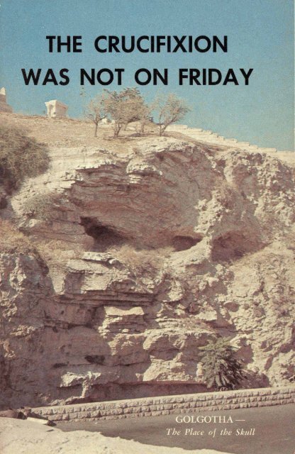 The Crucifixion Was Not on Friday - Church of God Faithful Flock