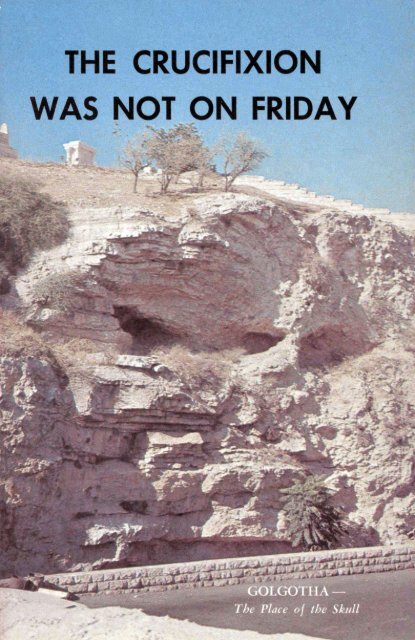 Crucifixion Was Not on Friday (1968)_b.pdf - Herbert W. Armstrong