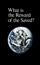 What is the Reward of the Saved (1973)_b.pdf - Herbert W. Armstrong