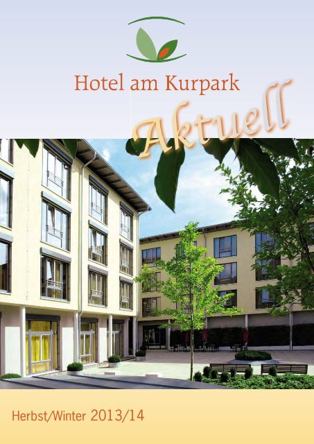 Ausgabe 01-2013 (PDF, 1,2 MB) - Hotel am Kurpark Bad Herrenalb