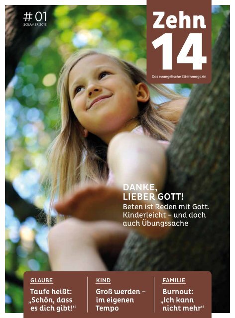 Zehn14 - Das Evangelische Elternmagazin (Pilotausgabe)