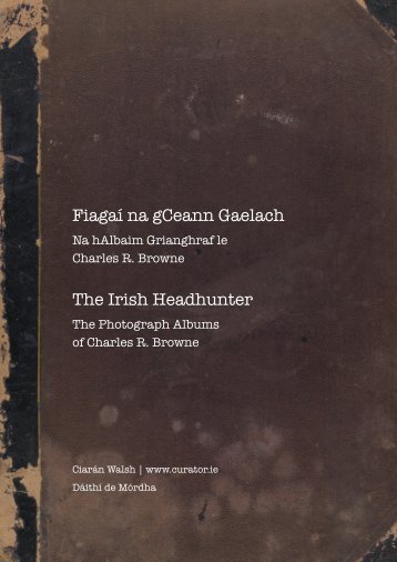 FiagaÃ­ na gCeann Gaelach The Irish Headhunter - The Heritage ...