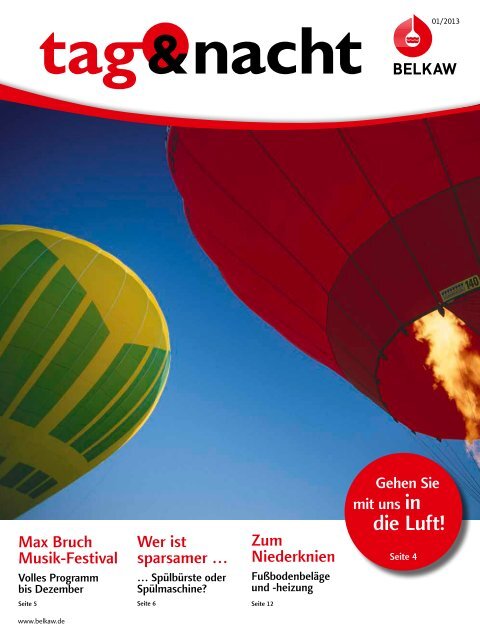 Kundenzeitschrift "tag & nacht" Ausgabe I 2013 - Belkaw