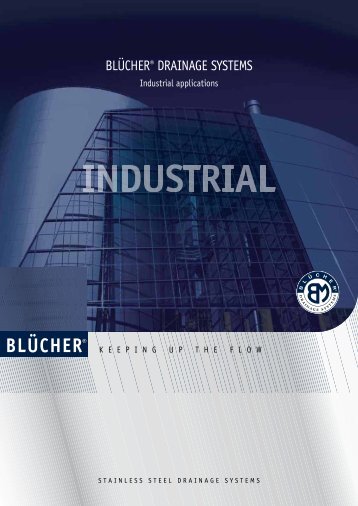 BLÜCHER®DRAINAGE SYSTEMS Industrial applications - Blucher
