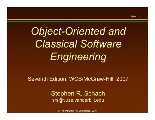 Object-Oriented and Classical Software Engineering