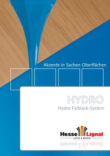 Hydro Farblack-System Akzente in Sachen ... - Hesse Lignal