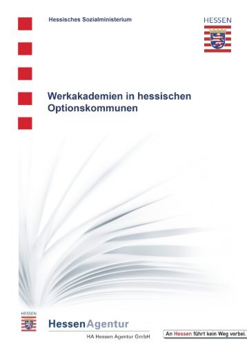 Werkakademien in hessischen Optionskommunen - HA Hessen ...