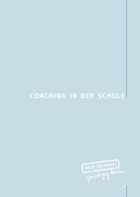 der lehrer alS lernBegleiter und coach chancen im ganztag