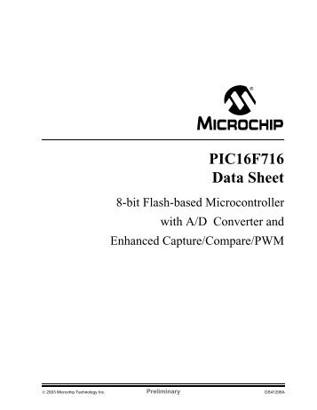 PIC16F716 8-Bit Flash-Based Microcontroller with A/D ... - Microchip