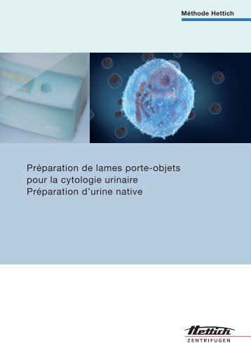 PrÃ©paration de lames porte-objets pour la cytologie ... - Hettich AG, CH