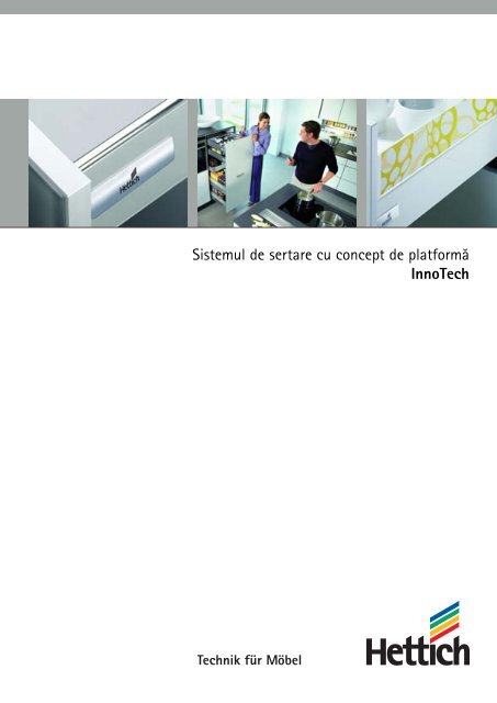 Sistemul de sertare cu concept de platformÄ InnoTech - Hettich