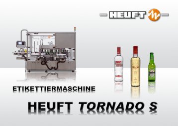 HEUFT TORNADO S - Etikettiermaschine - HEUFT ... - Heuft.com