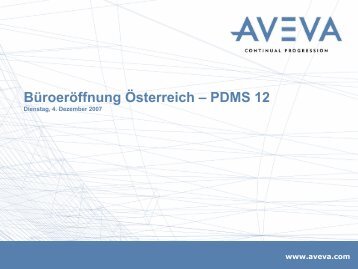 Büroeröffnung Österreich – PDMS 12 -  AVEVA GmbH