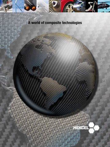 A world of composite technologies - Hexcel.com