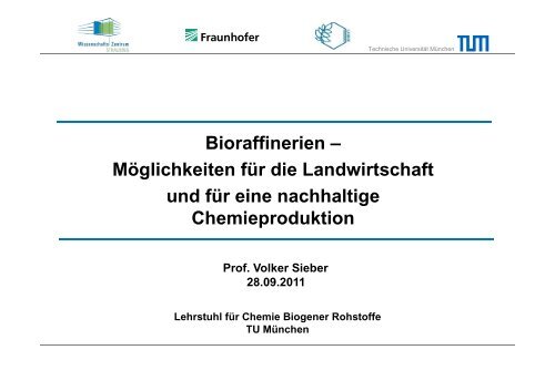 Bioraffinerien - Technische UniversitÃ¤t MÃ¼nchen