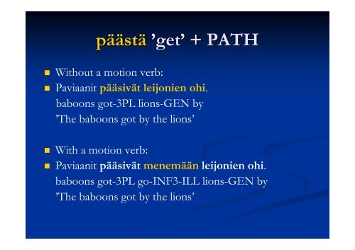 Remarks on expressions of motion in Finnish