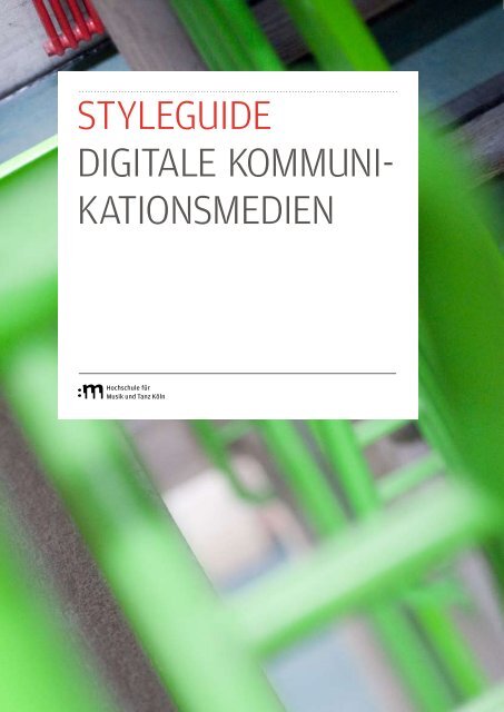 styleguide digitale kommuni- kationsmedien - Hochschule fÃ¼r Musik ...