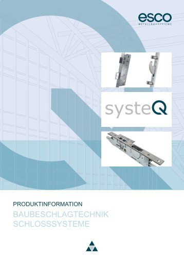 systeQ_ProduktinformatioN_baubeschlagtechnik_schlosssysteme