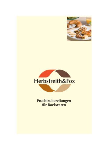 Fruchtzubereitungen für Backwaren - Herbstreith & Fox