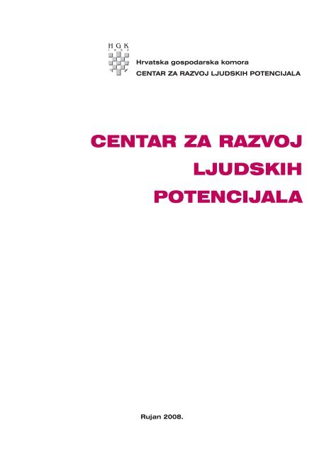 CENTAR ZA RAZvoj ljudskih poTENCijAlA - Hrvatska gospodarska ...