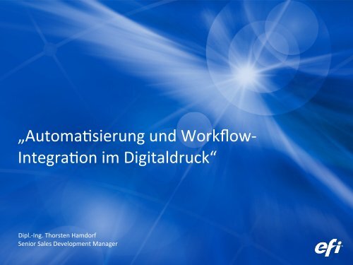 Automatisierung und Workflow Integration im Digitaldruck - CIP4