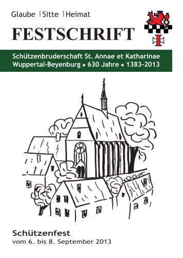 Festschrift 2013 - Schützenbruderschaft St. Annae et Katharinae