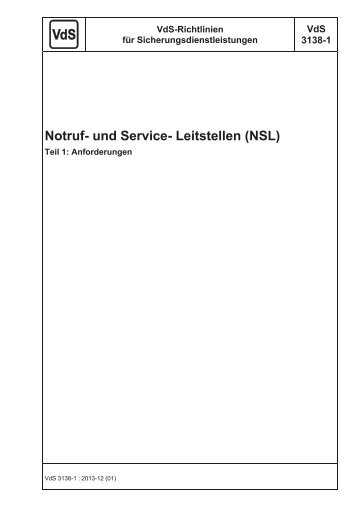 Notruf- und Service- Leitstellen (NSL), Teil 1: Anforderungen - VdS