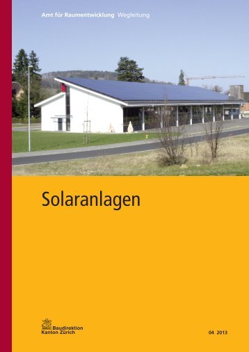Wegleitung Solaranlagen - Amt für Raumentwicklung - Kanton Zürich