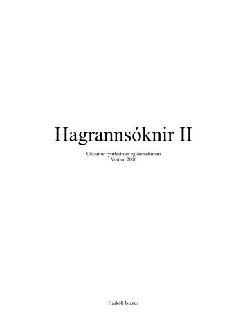 HagrannsÃ³knir II - Fyrirlestrar og dÃ¦matÃ­mar 2006 - HÃ¡skÃ³li Ãslands