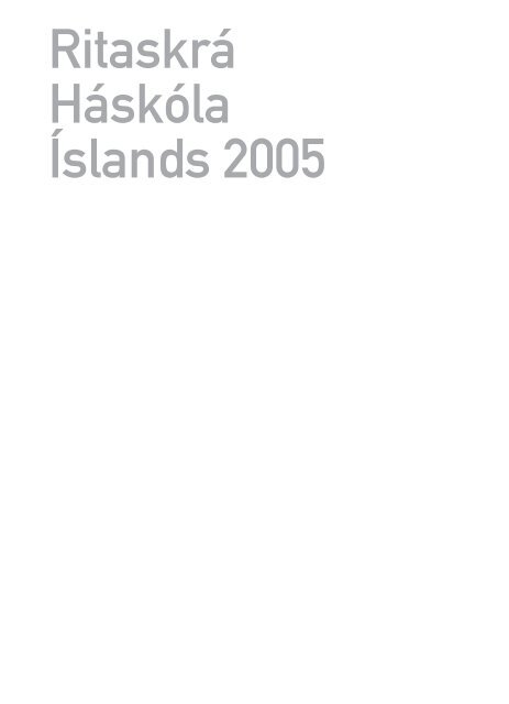 H. Ritaskr. 2005 - HÃ¡skÃ³li Ã slands