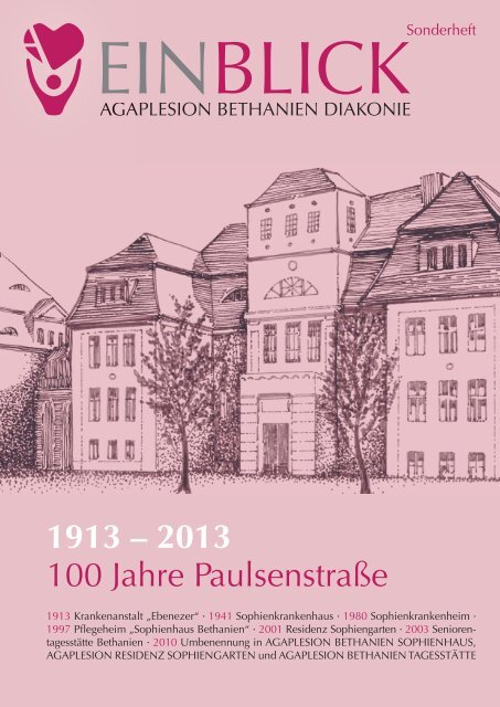 Einblick, Sonderheft 100 Jahre Sophienhaus - AGAPLESION ...