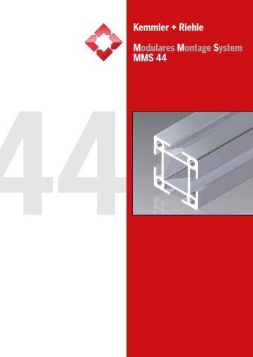 MMS 44 PDF-Katalog - Kemmler + Riehle GmbH & Co. KG