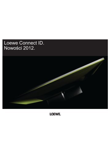 Loewe Connect ID. NowoÅci 2012.