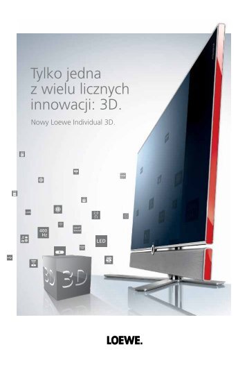 Tylko jedna z wielu licznych innowacji: 3D. - Loewe