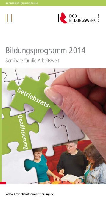 Programm zur Betriebsratsqualifizierung 2014 - Aktuelles aus der ...