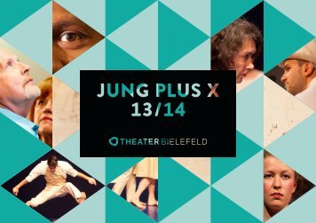Jung Plus X 2013/14 - Theater-Bielefeld
