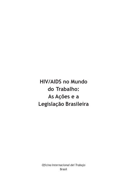 HIV/AIDS no Mundo do Trabalho - International Labour Organization