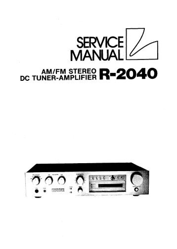 click here to download the service manual of the R-2040 in pdf format