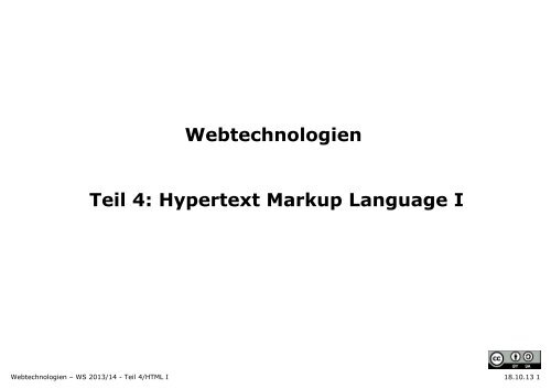 Webtechnologien Teil 4: Hypertext Markup Language I